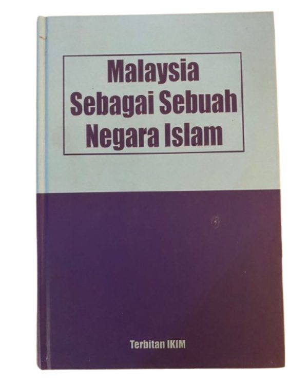 Malaysia Sebagai Sebuah Negara Islam